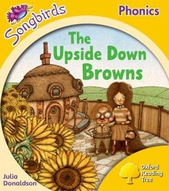 Oxford Reading Tree Songbirds Phonics: Level 5: The Upside-down Browns - Donaldson, Julia