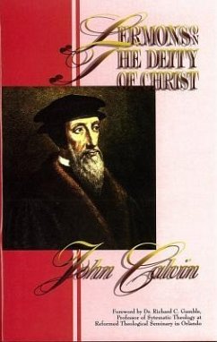 Sermons on Election Reprobation: John Calvin - Calvin, John