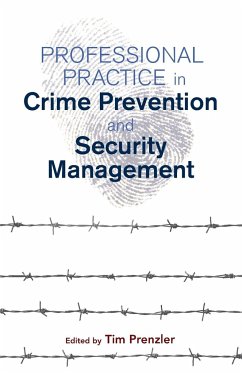 Professional Practice in Crime Prevention and Security Management - Prenzler, Tim