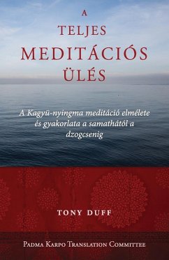 A teljes meditációs ülés