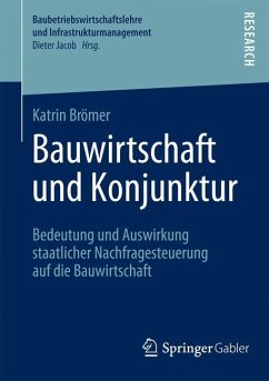 Bauwirtschaft und Konjunktur - Brömer, Katrin