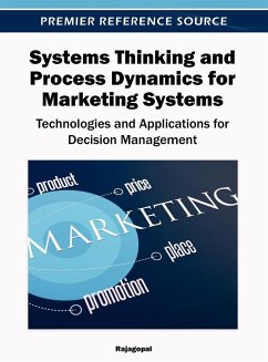 Systems Thinking and Process Dynamics for Marketing Systems - Rajagopal