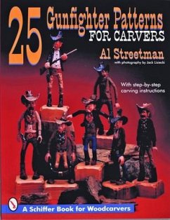 25 Gunfighter Patterns for Carvers - Streetman, Al