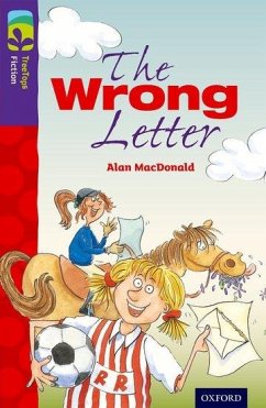Oxford Reading Tree TreeTops Fiction: Level 11 More Pack A: The Wrong Letter - MacDonald, Alan