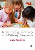 Developing Literacy in the Primary Classroom
