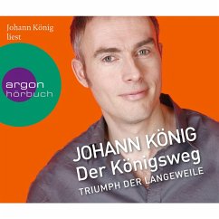 Der Königsweg - Triumph der Langeweile (MP3-Download) - König, Johann