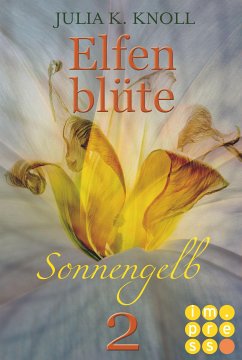 Sonnengelb / Elfenblüte Bd.2 (eBook, ePUB) - Knoll, Julia Kathrin