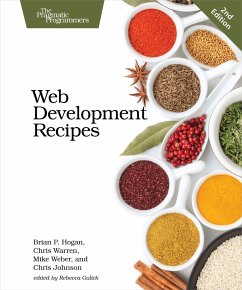 Web Development Recipes - Hogan, Brian; Warren, Chris; Weber, Mike; Johnson, Chris