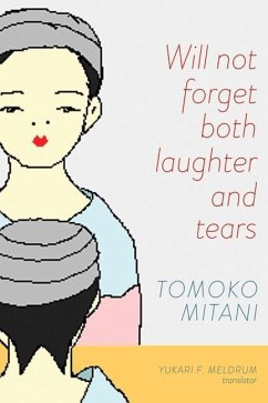 Will Not Forget Both Laughter and Tears - Mitani, Tomoko