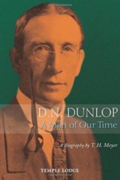 D. N. Dunlop, a Man of Our Time - Meyer, T. H.