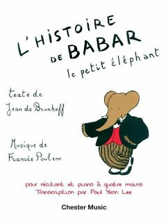 L'Histoire de Babar, Le Petit Elephant: For Narrator and Piano Duet