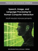 Speech, Image, and Language Processing for Human Computer Interaction