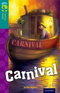 Oxford Reading Tree TreeTops Fiction: Level 16: Carnival - Sykes, Julie