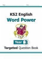 KS2 English Year 3 Word Power Targeted Question Book - CGP Books