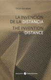 La Invencion de la Distancia: The Invention of Distance