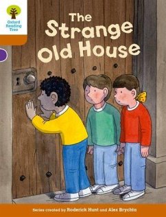 Oxford Reading Tree Biff, Chip and Kipper Stories Decode and Develop: Level 8: The Strange Old House - Hunt, Roderick; Shipton, Paul