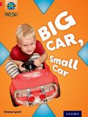 Project X Origins: Red Book Band, Oxford Level 2: Big and Small: Big Car, Small Car