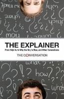 The Explainer - The Conversation