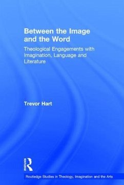 Between the Image and the Word - Hart, Trevor