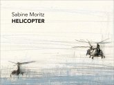 Sabine Moritz: Helicopter