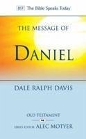 The Message of Daniel - Davis, Rev Dr Dale Ralph (Author)