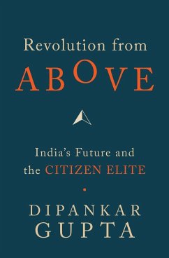 Revolution from Above - Gupata, Dipankar