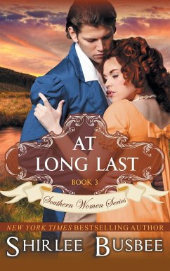 At Long Last (The Southern Women Series, Book 3) - Busbee, Shirlee