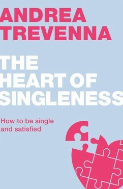 The Heart of Singleness - Trevenna, Andrea