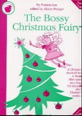 The Bossy Christmas Fairy The Bossy Christmas Fairy