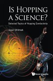 IS HOPPING A SCIENCE?