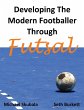 Developing the Modern Footballer... - Bild 1