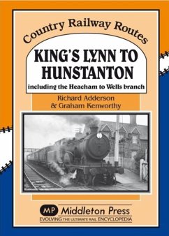 King's Lynn to Hunstanton - Addison, Richard; Kenworthy, Graham