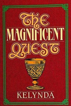 The Magnificent Quest - Kelynda