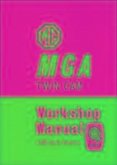 MG MGA Twin CAM Official Workshop Manual: Companion to MGA Official Workshop Manual