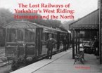 Lost Railways of Yorkshire's West Riding