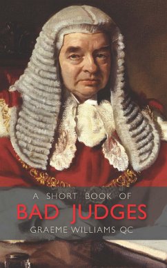 A Short Book of Bad Judges - Williams, Graeme