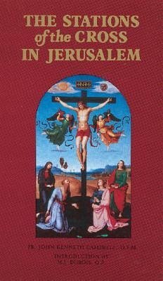 The Stations of the Cross in Jerusalem - Campbell, John Kenneth; Freeman-Grenville, G. S. P.