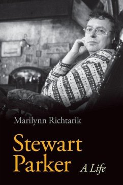 Stewart Parker: A Life - Richtarik, Marilynn