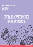 Pearson Revise GCSE ICT Practice Papers - for 2025, 2026 exams