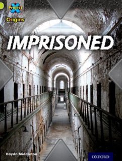 Project X Origins: Lime Book Band, Oxford Level 11: Trapped: Imprisoned - Middleton, Haydn