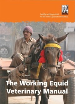 The Working Equid Veterinary Manual - The Brooke