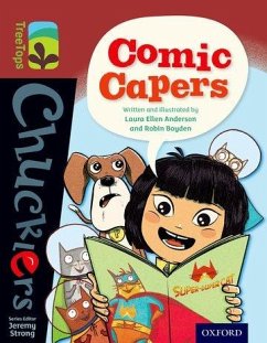 Oxford Reading Tree TreeTops Chucklers: Level 15: Comic Capers - Anderson, Laura; Boyden, Robin