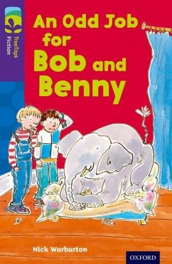 Oxford Reading Tree TreeTops Fiction: Level 11 More Pack A: An Odd Job for Bob and Benny - Warburton, Nick