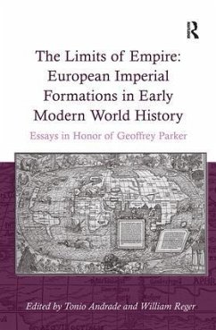 The Limits of Empire: European Imperial Formations in Early Modern World History - Reger, William