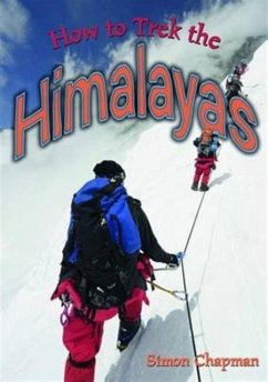 How to Trek the Himalayas - Chapman, Simon