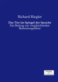 Das Tier im Spiegel der Sprache Das Tier im Spiegel der Sprache
