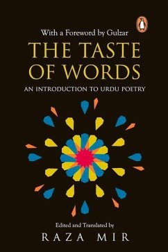 The Taste of Words - Mir, Raza