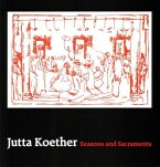 Jutta Koether - Seasons and Sacraments