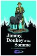 Jimmy, Donkey of the Somme - Bild 1