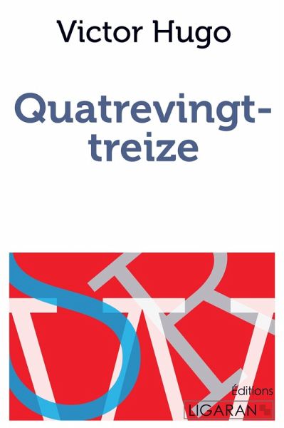 Quatrevingt-treize Quatrevingt-treize